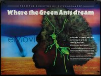 6k0060 WHERE THE GREEN ANTS DREAM British quad 1984 Werner Herzog, Paul Derrick art, ultra rare!