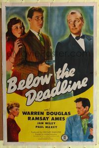 2m077 BELOW THE DEADLINE 1sh '45 Warren Douglas takes over his brother's illegal casino!