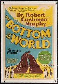 9f055 BOTTOM OF THE WORLD linen 1sh '30 most thrilling South Pole documentary ever photographed!