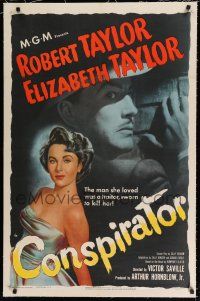 9f074 CONSPIRATOR linen 1sh '49 art of English spy Robert Taylor & sexy young Elizabeth Taylor!
