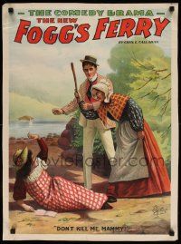 8c012 FOGG'S FERRY 21x28 stage poster 1893 great art of pretty girl scared her Mammy will kill her!
