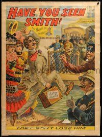 9k044 HAVE YOU SEEN SMITH 21x29 stage poster 1898 the police & Teddy Roosevelt can't lose him!