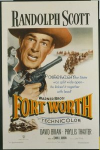 t287 FORT WORTH linen one-sheet movie poster '51 Randolph Scott, Texas!
